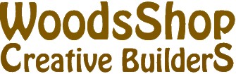 WoodsShop Creative Builders