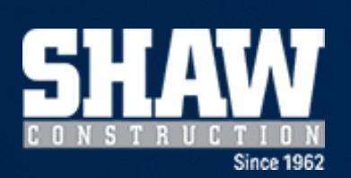 SHAW  CONSTRUCTION