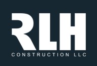 RLH Construction, LLC  