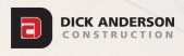 DICK ANDERSON CONSTRUCTION