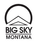 BIG SKY  RESORT