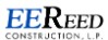 E.E. Reed Construction, L.P. 