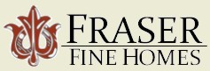 FRASER FINE HOMES 