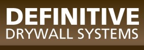 DEFINITIVE DRYWALL SYSTEMS