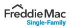 Freddie Mac  Single Family Business