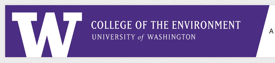 UNIVERSITY of WASHINGTON   COLLEGE of the ENVIRONMENT